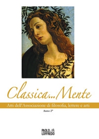 Classica... Mente. Atti dell'associazione di filosofia, lettere e arti - Librerie.coop