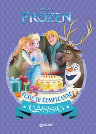 Feste di compleanno. Frozen - Librerie.coop