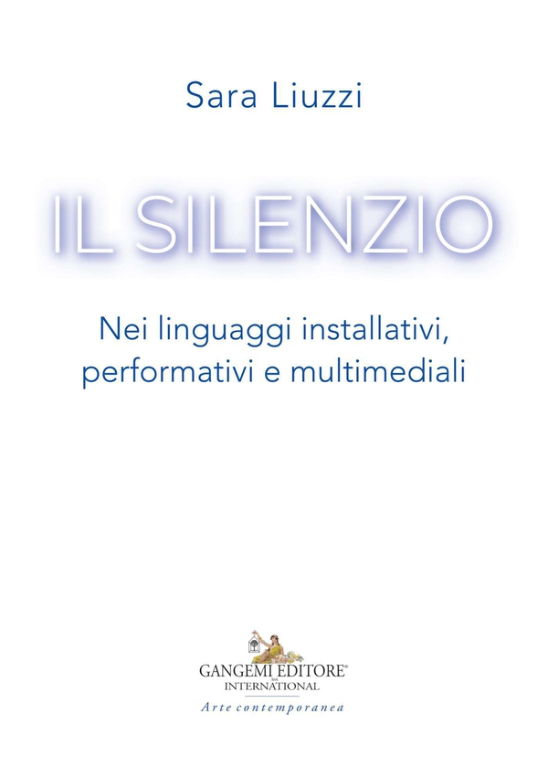 Il silenzio - Librerie.coop Il silenzio - Librerie.coop