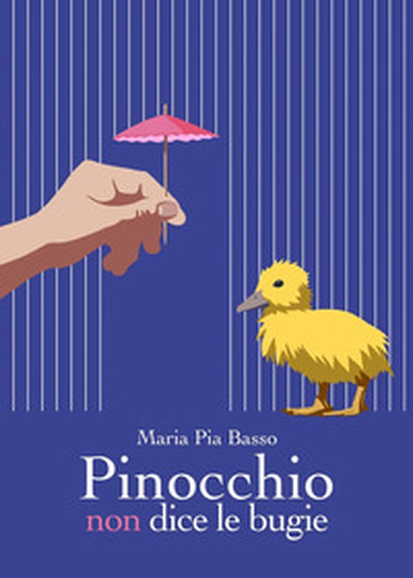 Pinocchio non dice le bugie - Librerie.coop Pinocchio non dice le bugie - Librerie.coop