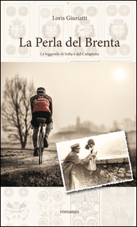 La perla del Brenta. La leggenda di Sofia e del campione - Librerie.coop