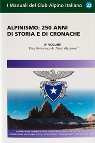 Alpinismo. 250 anni di storia e di cronache - Vol. 2 - Librerie.coop