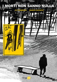 I morti non sanno nulla - Librerie.coop I morti non sanno nulla - Librerie.coop