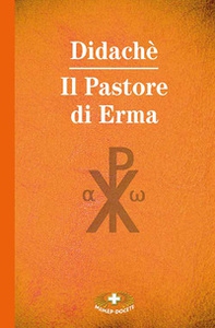 Didachè. Il pastore di Erma - Librerie.coop