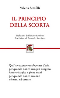 Il principio della scorta - Librerie.coop Il principio della scorta - Librerie.coop