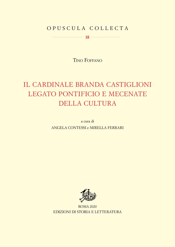 Il cardinale Branda Castiglioni legato pontificio e mecenate della cultura - Librerie.coop
