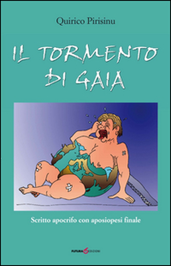 Il tormento di Gaia. Scritto apocrifo con aposiopesi finale - Librerie.coop Il tormento di Gaia. Scritto apocrifo con aposiopesi finale - Librerie.coop