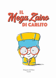 Il mega zaino di Carlito - Librerie.coop Il mega zaino di Carlito - Librerie.coop