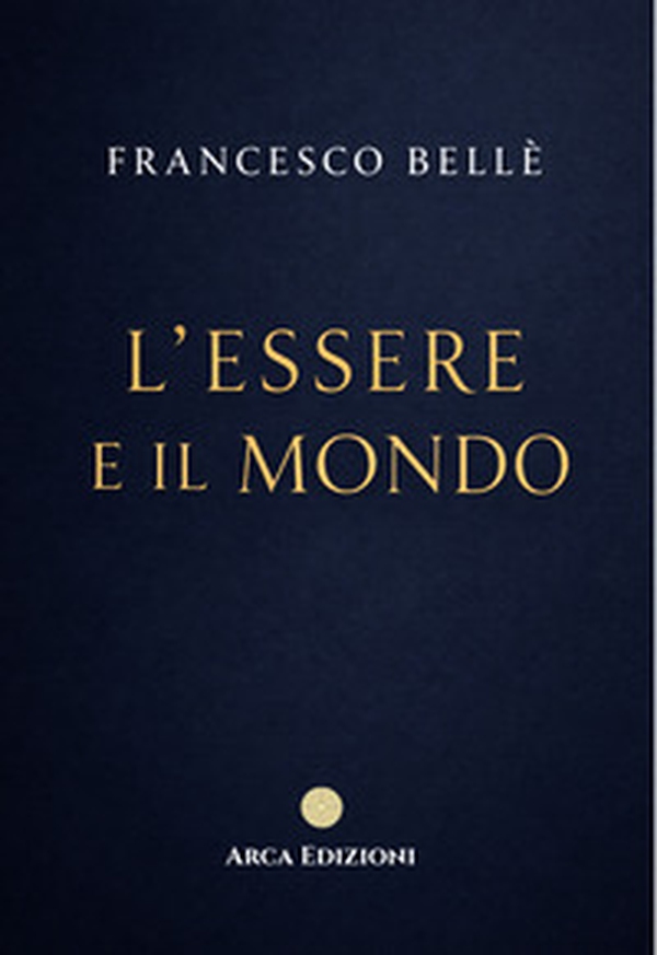 L'essere e il mondo - Librerie.coop