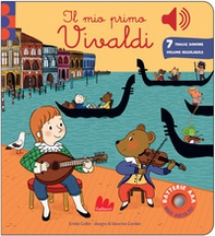 Il mio primo Vivaldi. Classici sonori - Librerie.coop