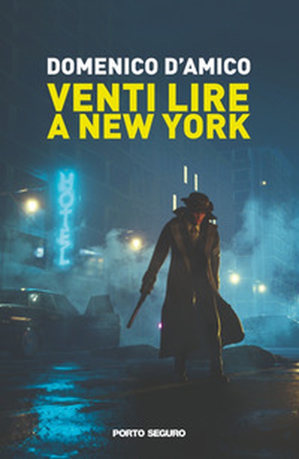 Venti lire a New York - Librerie.coop Venti lire a New York - Librerie.coop