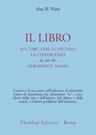 Il libro sui tabù che ci vietano la conoscenza di ciò che veramente siamo - Librerie.coop Il libro sui tabù che ci vietano la conoscenza di ciò che veramente siamo - Librerie.coop