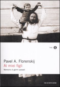 Ai miei figli. Memorie di giorni passati - Librerie.coop