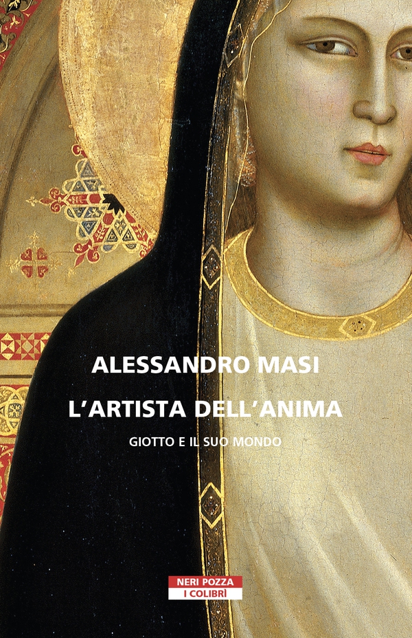 L'artista dell'anima. Giotto e il suo tempo - Librerie.coop L'artista dell'anima. Giotto e il suo tempo - Librerie.coop