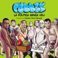 Pubble. La politica senza veli - Librerie.coop