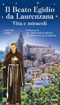 Il beato Egidio da Laurenzana. Vita e miracoli - Librerie.coop