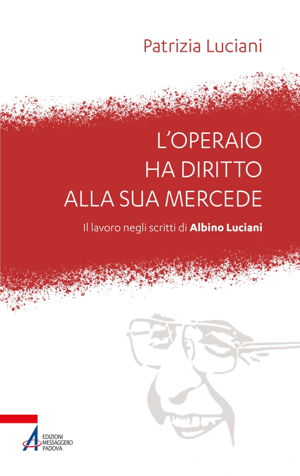 L'operaio ha diritto alla sua mercede - Librerie.coop L'operaio ha diritto alla sua mercede - Librerie.coop