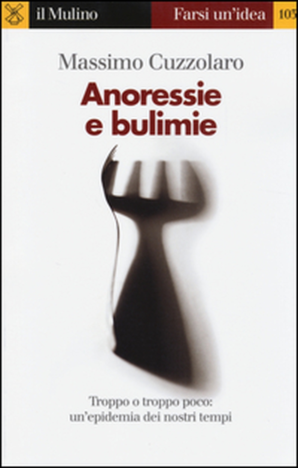 Anoressie e bulimie - Librerie.coop Anoressie e bulimie - Librerie.coop