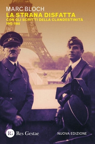 La strana disfatta. Con gli scritti della clandestinità 1942-1944 - Librerie.coop