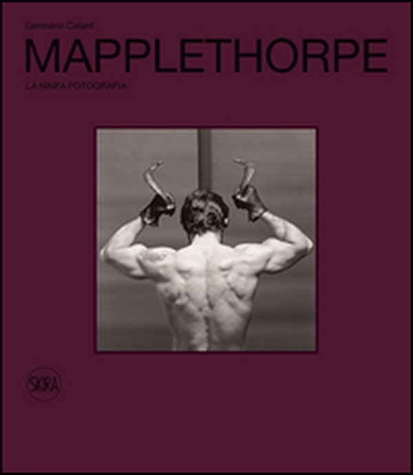 Robert Mapplethorpe. La ninfa Fotografia - Librerie.coop Robert Mapplethorpe. La ninfa Fotografia - Librerie.coop