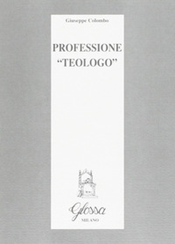 Professione «Teologo» - Librerie.coop Professione «Teologo» - Librerie.coop