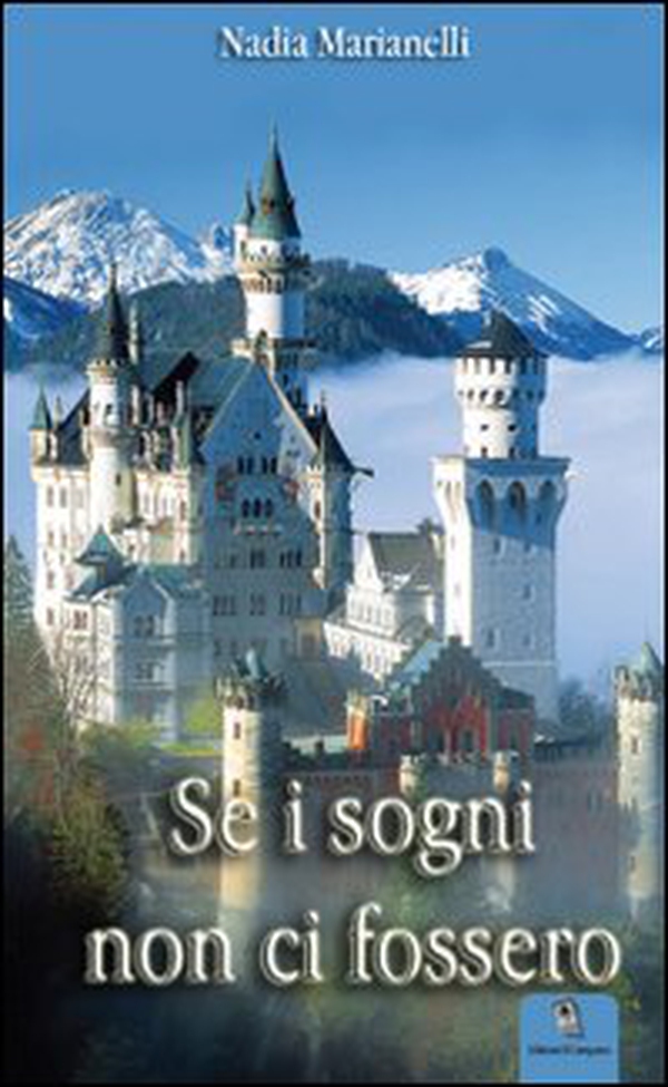 Se i sogni non ci fossero - Librerie.coop Se i sogni non ci fossero - Librerie.coop