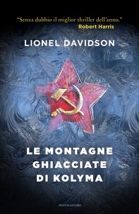 Le montagne ghiacciate di Kolyma - Librerie.coop