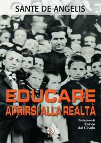 Educare. Aprirsi alla realtà - Librerie.coop