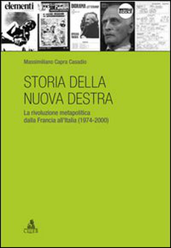 Storia della nuova destra. La rivoluzione metapolitica dalla Francia all'Italia (1974-2000) - Librerie.coop Storia della nuova destra. La rivoluzione metapolitica dalla Francia all'Italia (1974-2000) - Librerie.coop
