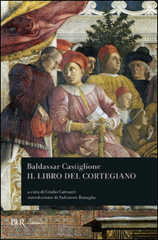 Il libro del cortegiano - Librerie.coop Il libro del cortegiano - Librerie.coop