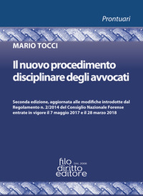 Il nuovo procedimento disciplinare degli avvocati - Librerie.coop Il nuovo procedimento disciplinare degli avvocati - Librerie.coop