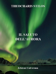 Il saluto dell'aurora - Librerie.coop
