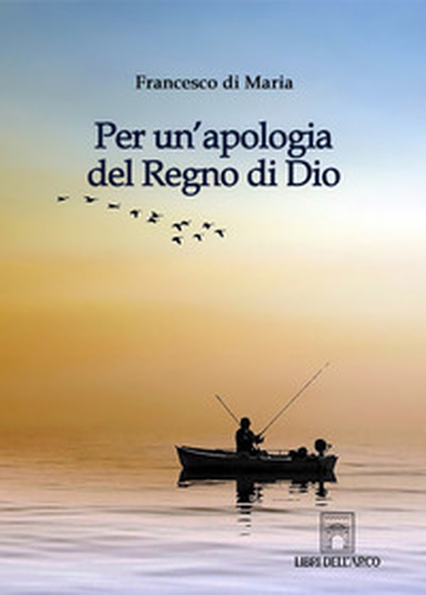 Per un'apologia del Regno di Dio - Librerie.coop Per un'apologia del Regno di Dio - Librerie.coop