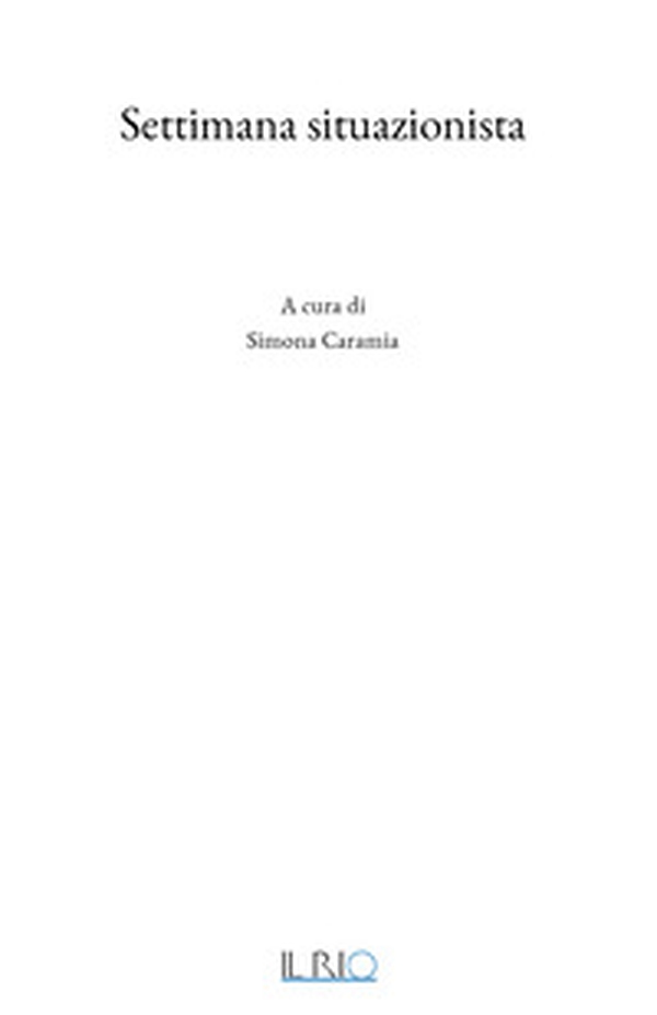 Settimana situazionista - Librerie.coop
