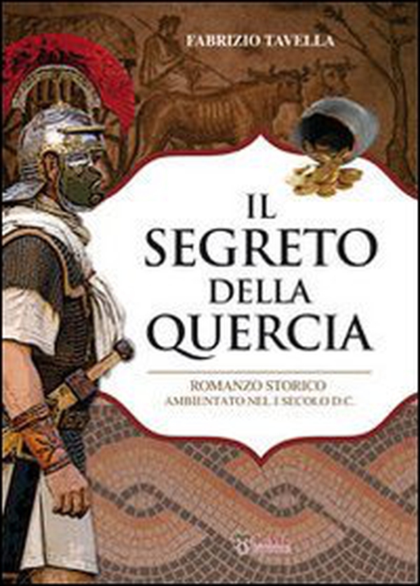 IL segreto della quercia - Librerie.coop IL segreto della quercia - Librerie.coop