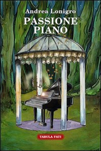 Passione piano - Librerie.coop Passione piano - Librerie.coop