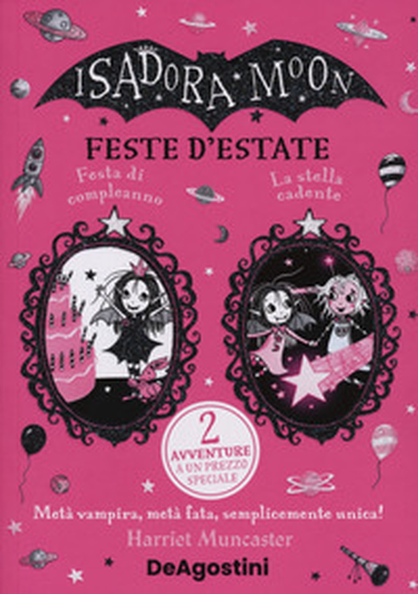 Feste d'estate: Festa di compleanno-La stella cadente. Isadora Moon - Librerie.coop Feste d'estate: Festa di compleanno-La stella cadente. Isadora Moon - Librerie.coop