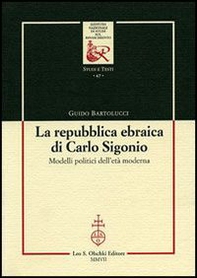 La repubblica ebraica di Carlo Sigonio. Modelli politici dell'età moderna - Librerie.coop La repubblica ebraica di Carlo Sigonio. Modelli politici dell'età moderna - Librerie.coop