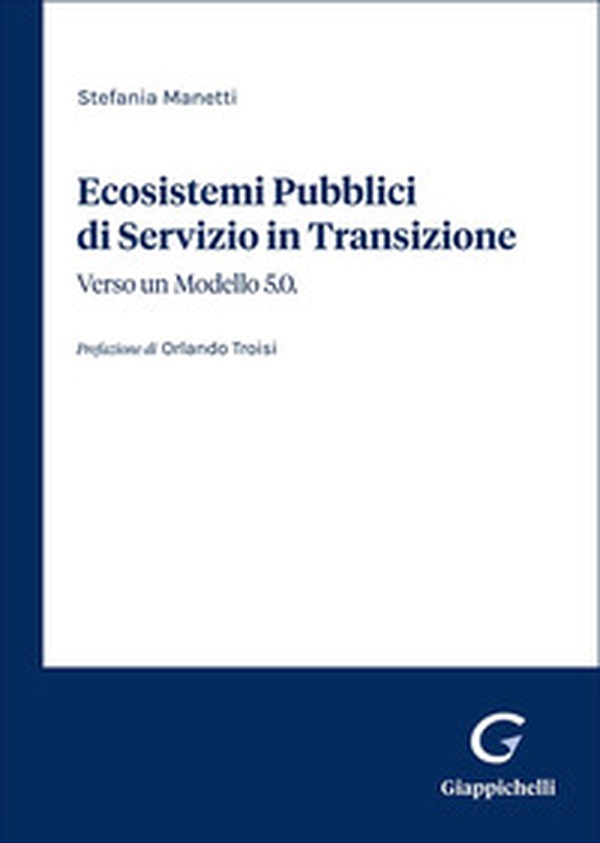 Ecosistemi Pubblici di Servizio in Transizione. Verso un modello 5.0 - Librerie.coop