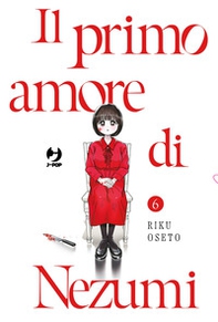 Il primo amore di Nezumi - Vol. 6 - Librerie.coop