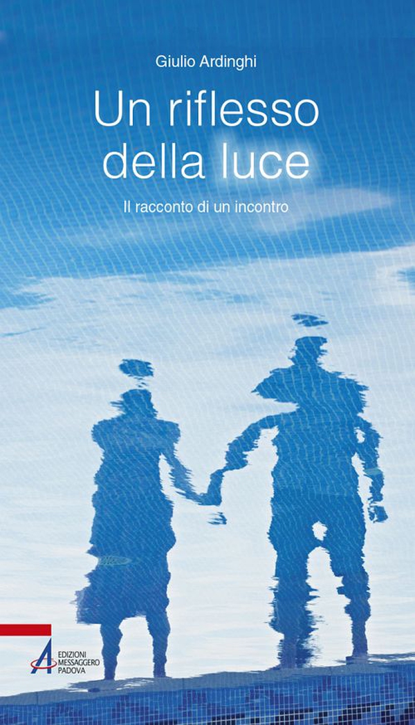 Un riflesso della luce. Il racconto di un'incontro - Librerie.coop Un riflesso della luce. Il racconto di un'incontro - Librerie.coop