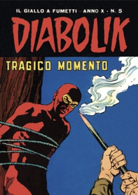Diabolik 185. Tragico momento - Librerie.coop