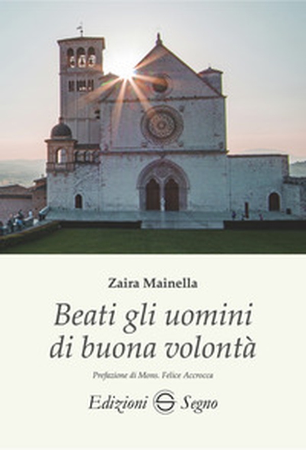 Beati gli uomini di buona volontà - Librerie.coop