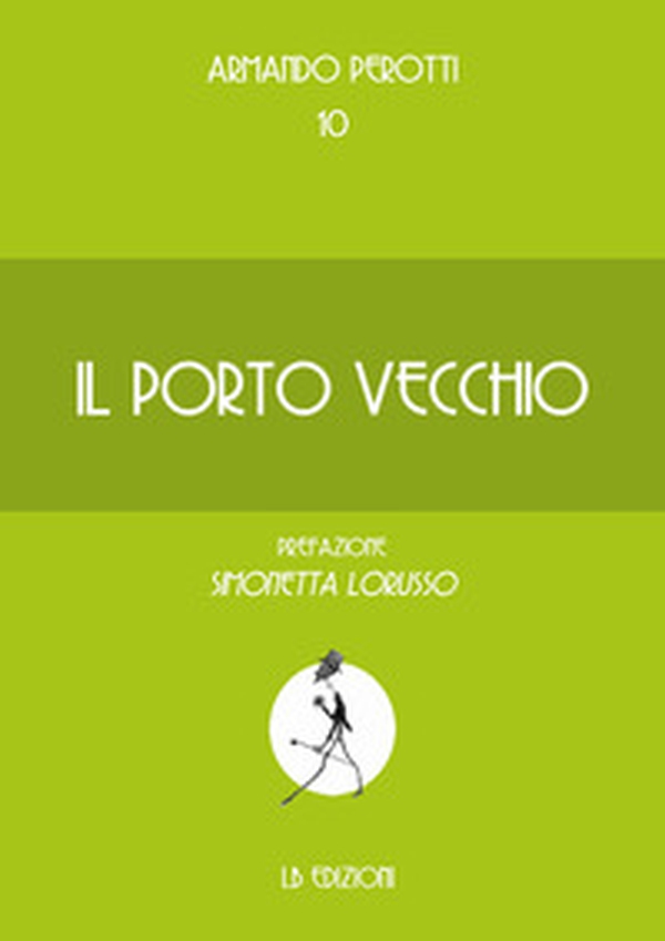 Il porto vecchio - Librerie.coop Il porto vecchio - Librerie.coop