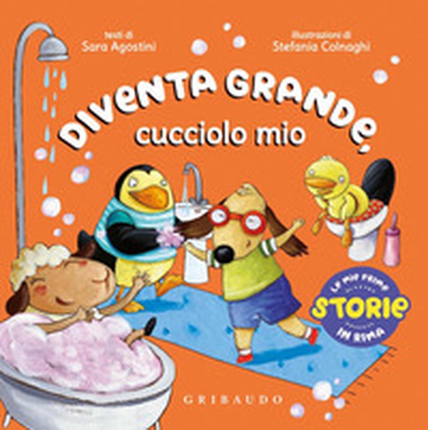 Diventa grande, cucciolo mio - Librerie.coop
