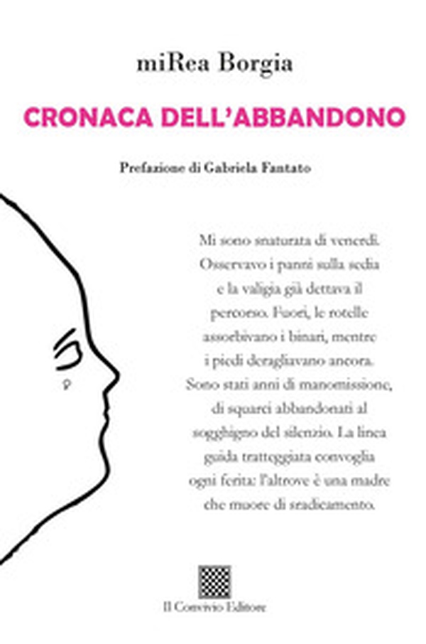 Cronaca dell'abbandono - Librerie.coop Cronaca dell'abbandono - Librerie.coop