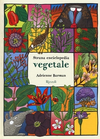 Strana enciclopedia vegetale - Librerie.coop