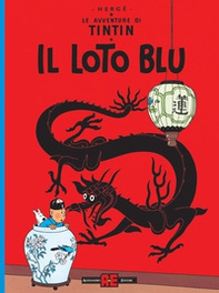 Le avventure di Tintin. Il loto blu - Librerie.coop