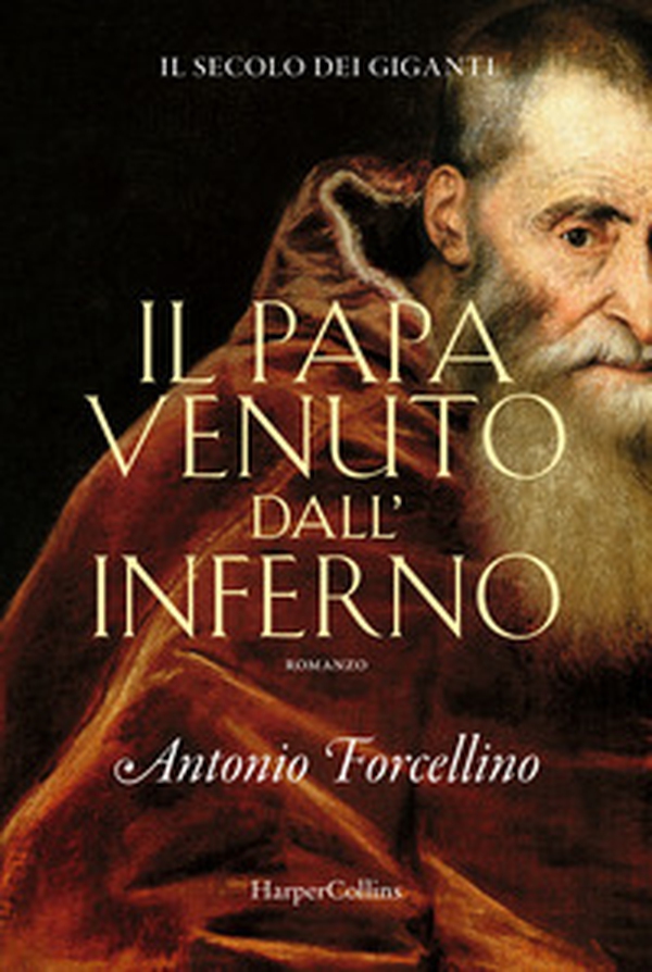 Il papa venuto dall'inferno. Il secolo dei giganti - Vol. 4 - Librerie.coop Il papa venuto dall'inferno. Il secolo dei giganti - Vol. 4 - Librerie.coop
