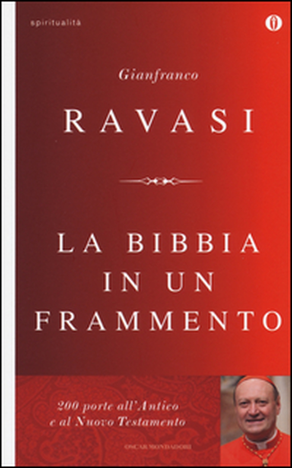 La Bibbia in un frammento. 200 porte all'Antico e al Nuovo Testamento - Librerie.coop La Bibbia in un frammento. 200 porte all'Antico e al Nuovo Testamento - Librerie.coop